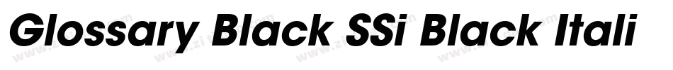 Glossary Black SSi Black Italic字体转换
